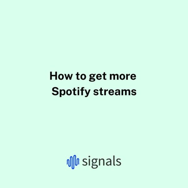 How to get more Spotify streams